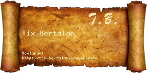 Tix Bertalan névjegykártya